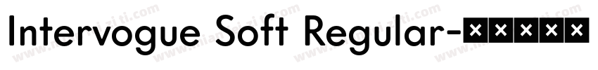 Intervogue Soft Regular字体转换